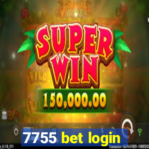 7755 bet login